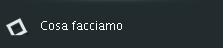 Cosa facciamo